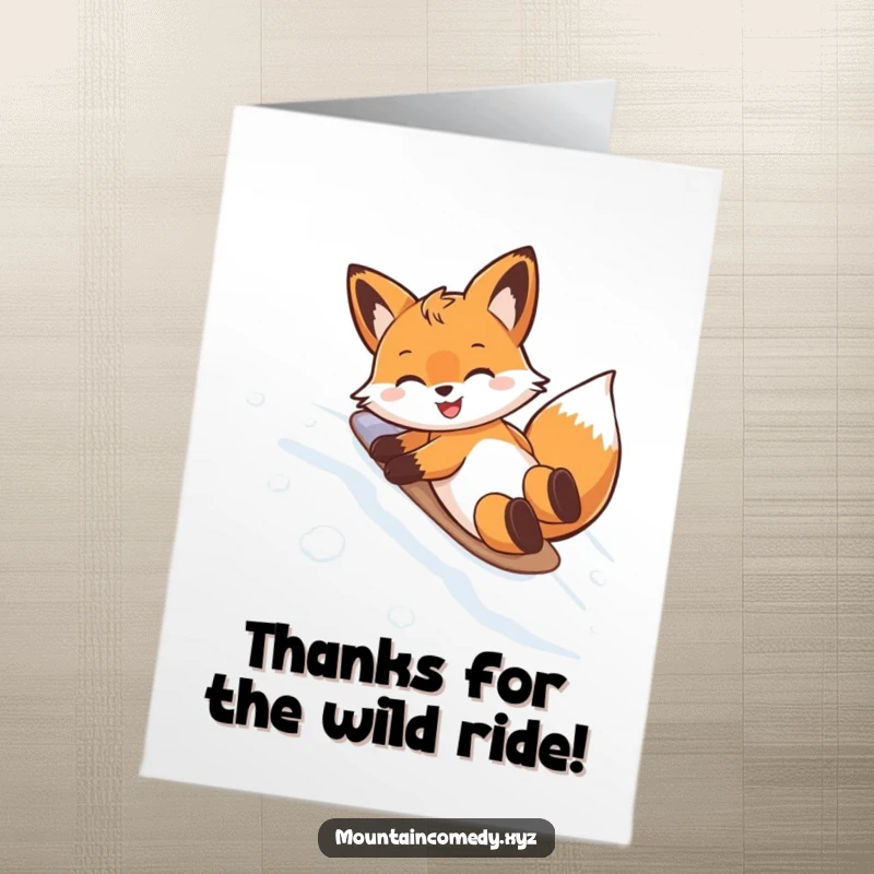Funny free printable thank you card with a fox joyfully belly-sliding down a snow-covered hill, expressing silly gratitude.